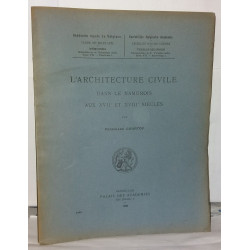 L'architecture civile dans le Namurois aux XVIIe et XVIIIe siècles