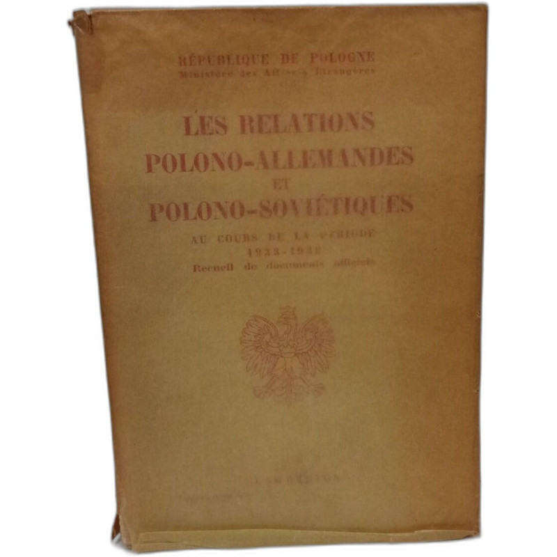 Les relations polono-allemandes et polono-soviétiques au cours de...