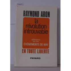 La révolution introuvable réflèxions sur les évenements de mai en...
