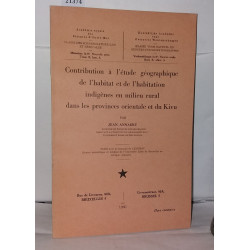 Contribution a l'étude géographique de l'habitat et de...