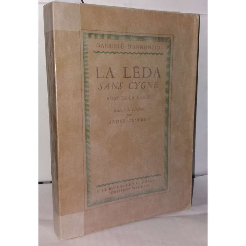 La Léda sans cygne. Récit de la Lande