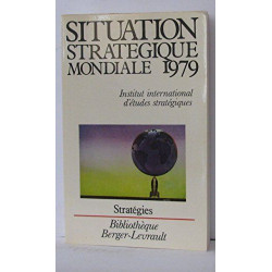 Situation stratégique mondiale (Bibliothèque Berger-Levrault)