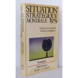 Situation stratégique mondiale (Bibliothèque Berger-Levrault)