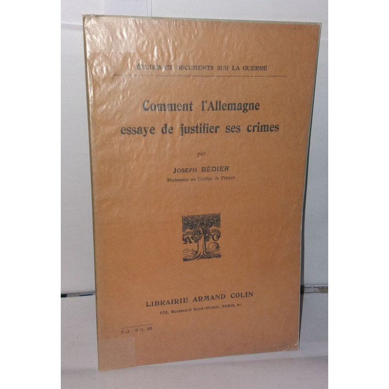 Comment l'Alemagne essaye de justifier ses crimes
