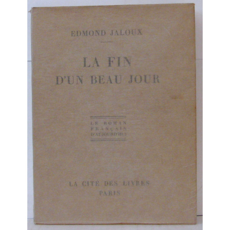 La fin d'un beau jour