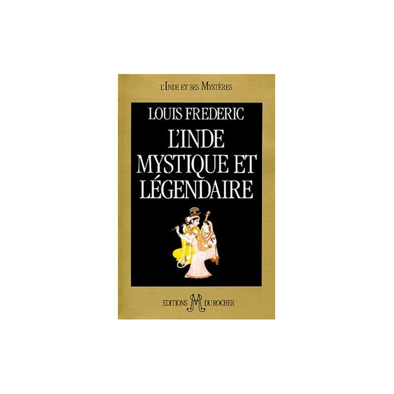 L'Inde mystique et légendaire