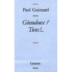 Giraudoux? Tiens--