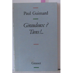 Giraudoux? Tiens--