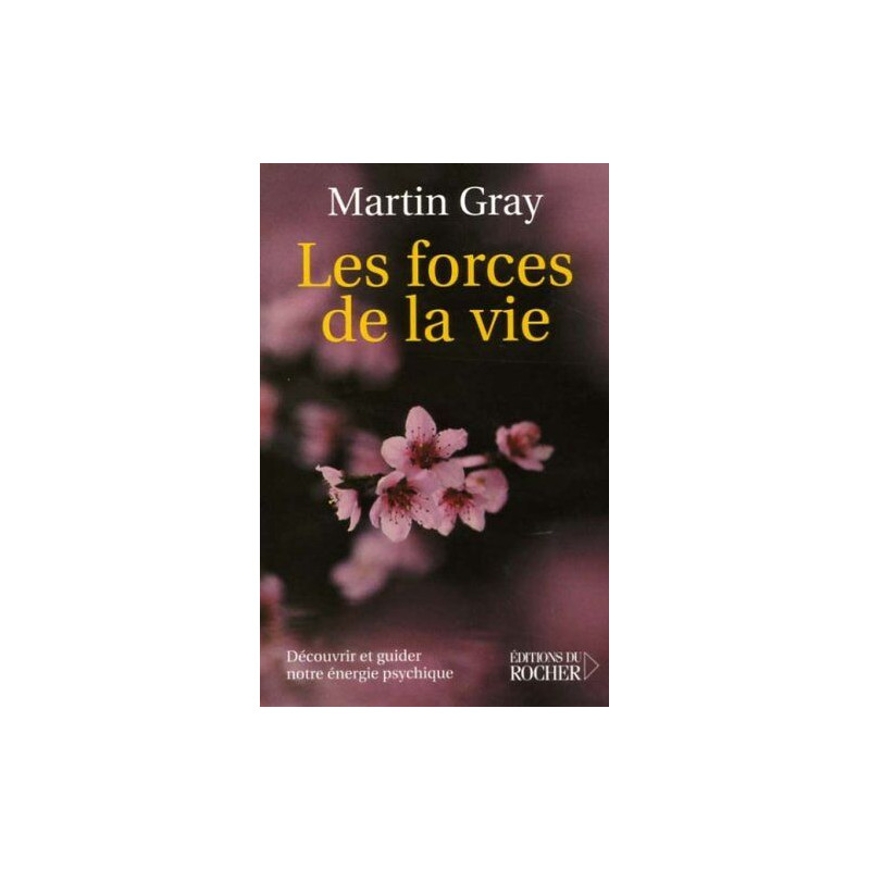 Les forces de la vie