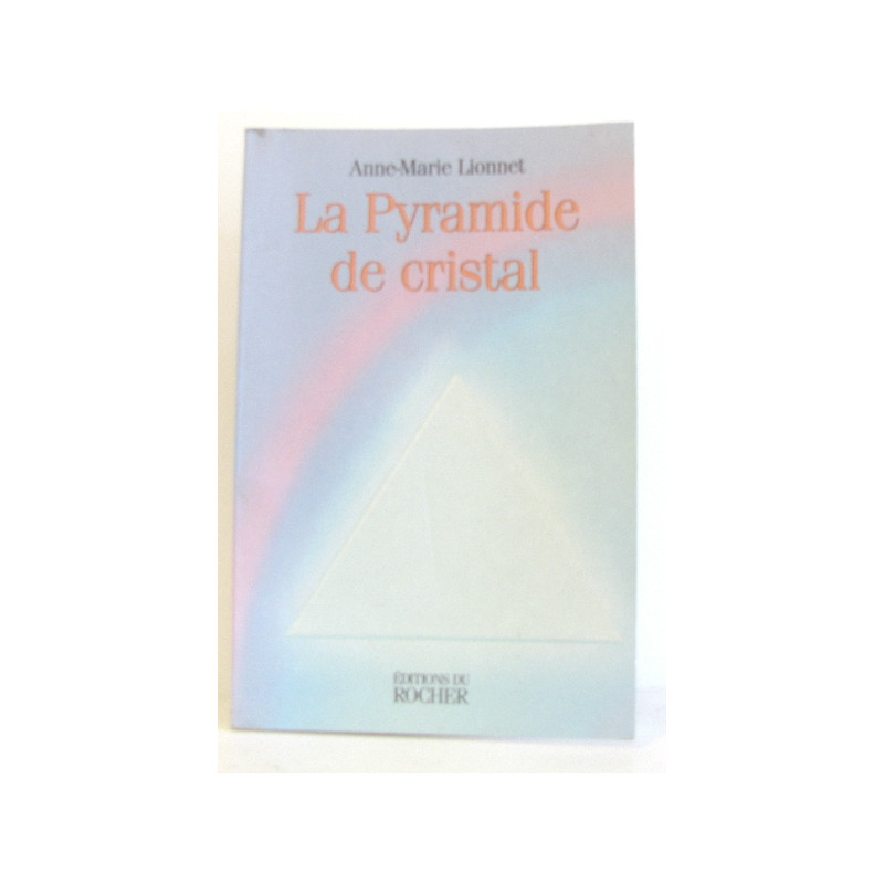 La pyramide de cristal