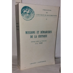 Missions et démarches de la critique - mélanges offerts au...
