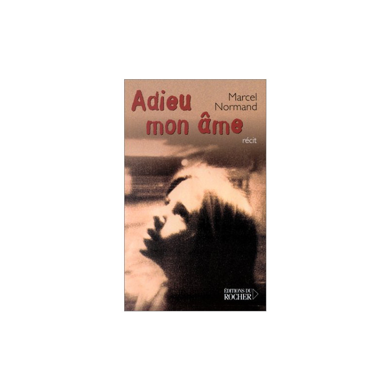 Adieu mon âme