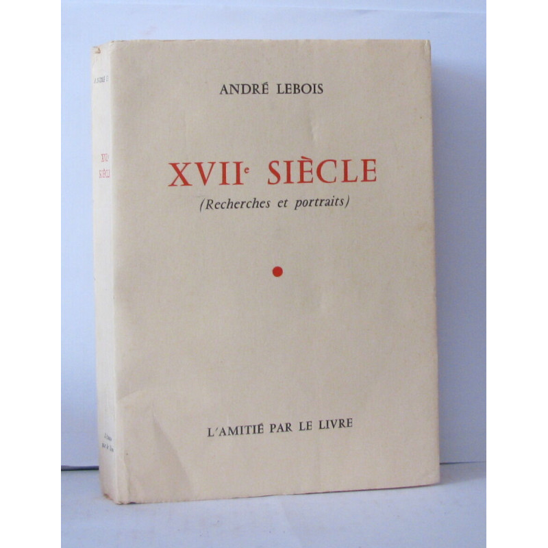 XVIIe siècle ( recherches et portraits )
