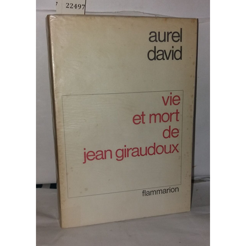 Vie et mort de Jean Giraudoux