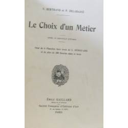 Le choix d'un métier - (après certificat d'études (6 planches de...
