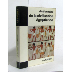 Dictionnaire de la civilisation égyptienne