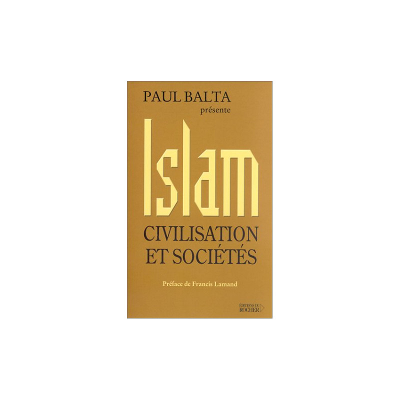 Islam : Civilisation et sociétés