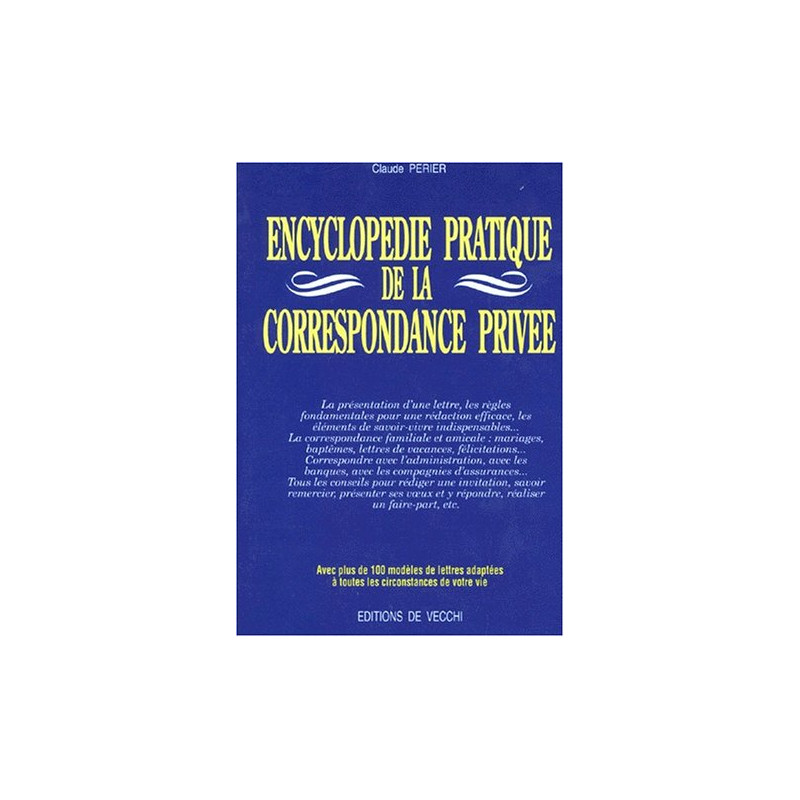 Encyclopédie pratique de la correspondance privée