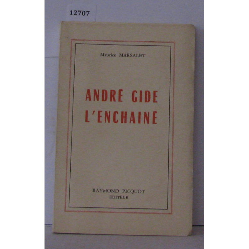 André Gide l'enchainé