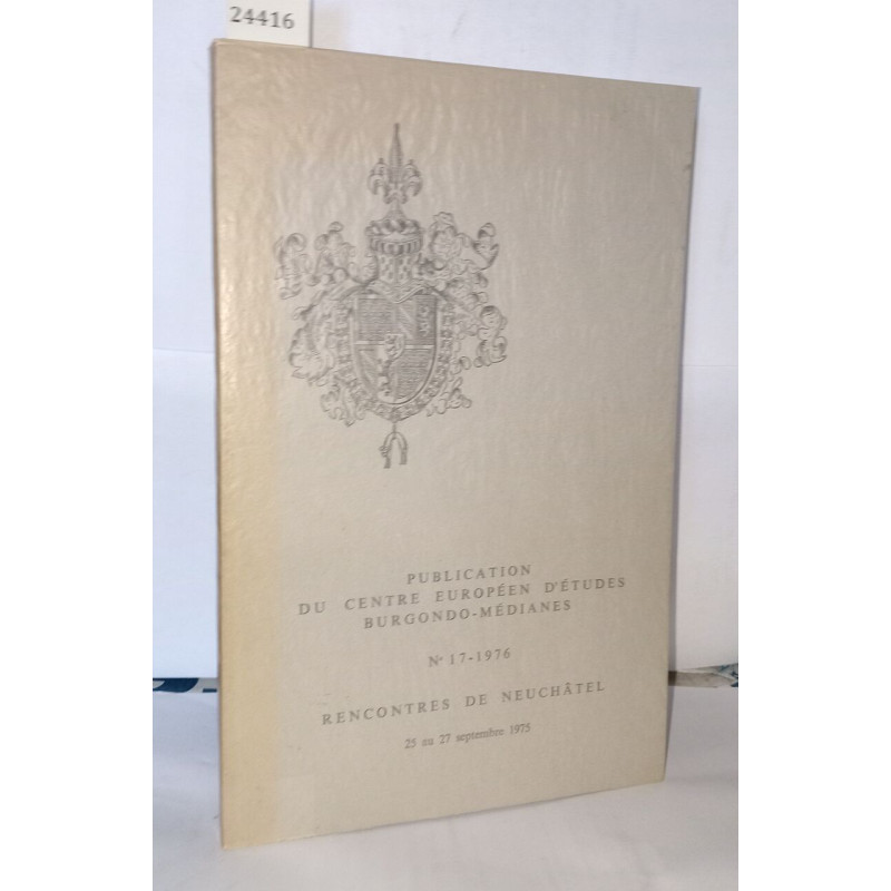 Publications du centre européen d'études burdondo-médianes...