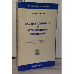 Sagesse orientale et psychothérapie occidentale