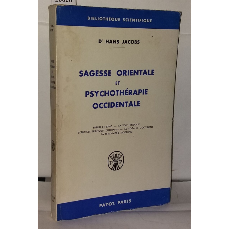 Sagesse orientale et psychothérapie occidentale
