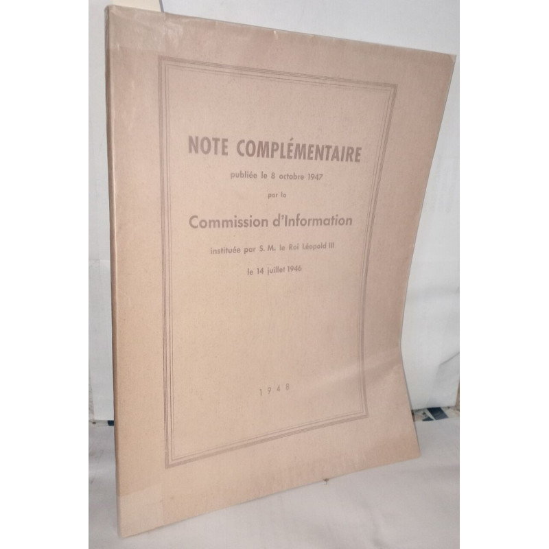Note complémentaire publiée le 8 Octobre 1947 par la commission...