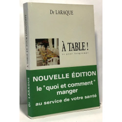 A table ! bien se nourrir de 10 à 120 ans