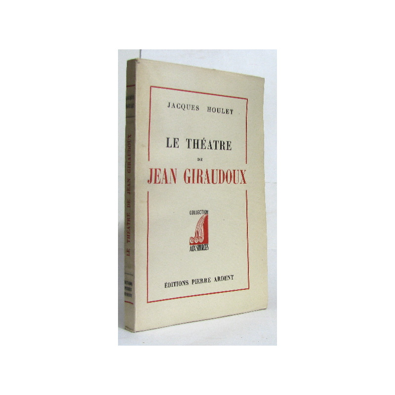 Le théatre de jean giraudoux