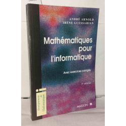 Mathématiques pour l'informatique avec exercices corrigés