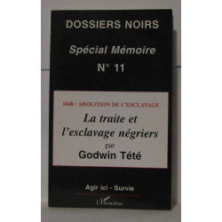 La traite et l'esclavage négriers