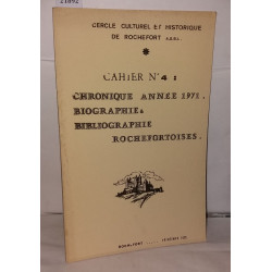 Cercle Culturel et Historique de Rochefort Cahier N°4 Chronique...