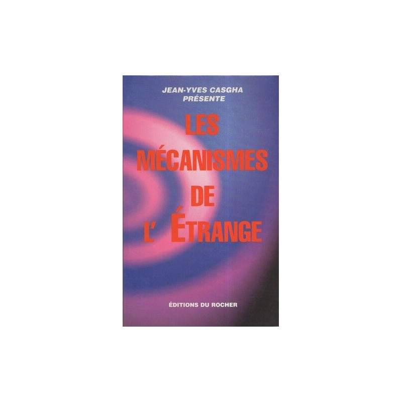 Mécanismes de l étrange