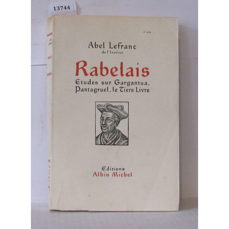 Rabelais études sur gargantua pantagruel le tiers livre