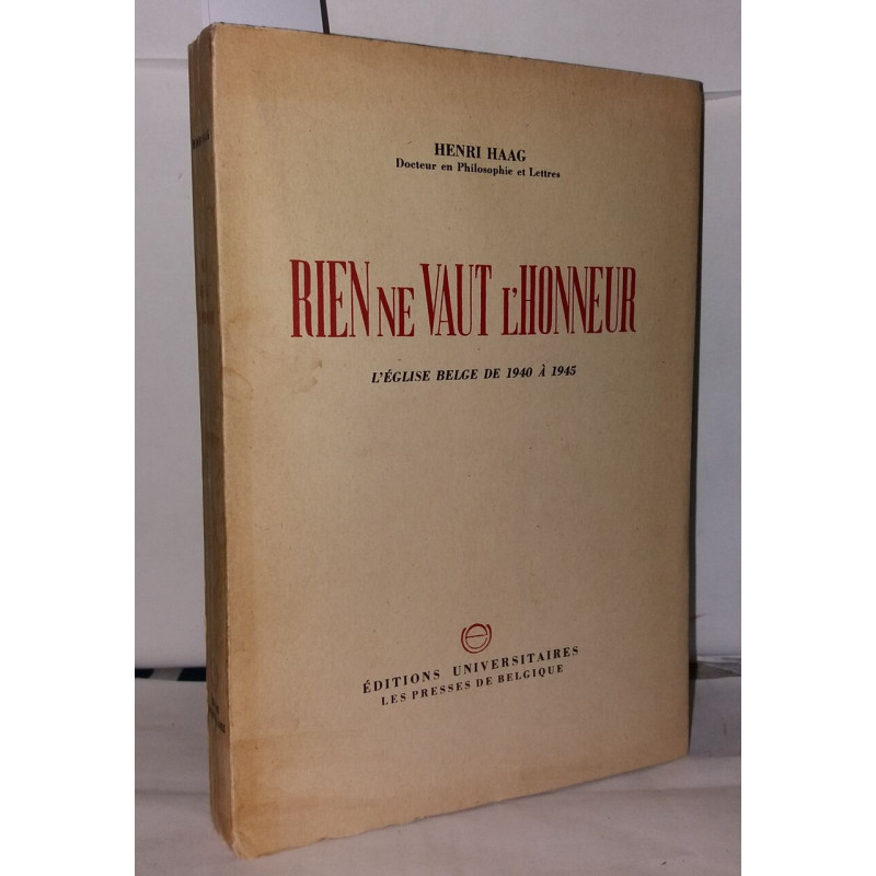 Rien ne vaut l'honneur l'église Belge de 1940 à 1945
