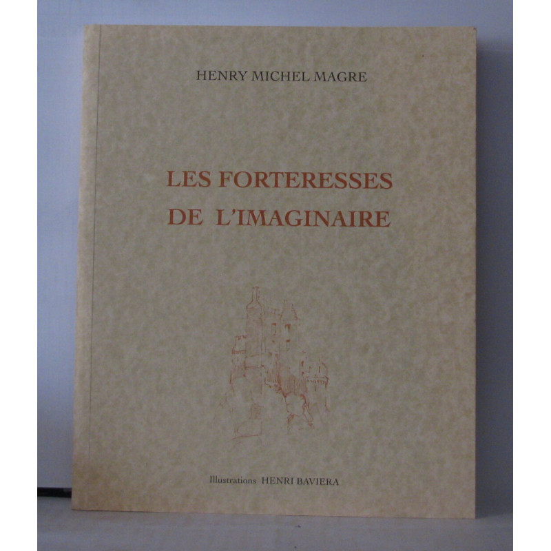 Les forteresses de l'imaginaire