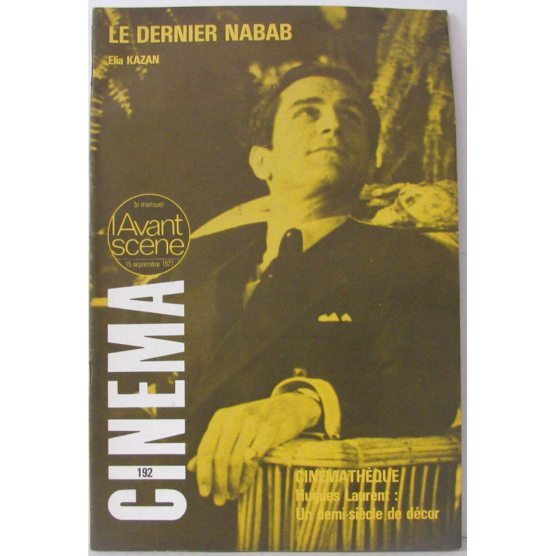 L'Avant Scène - Cinéma - N°192 Le Dernier Nanab Elia Kazan