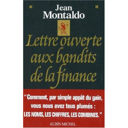 Lettre ouverte aux bandits de la finance
