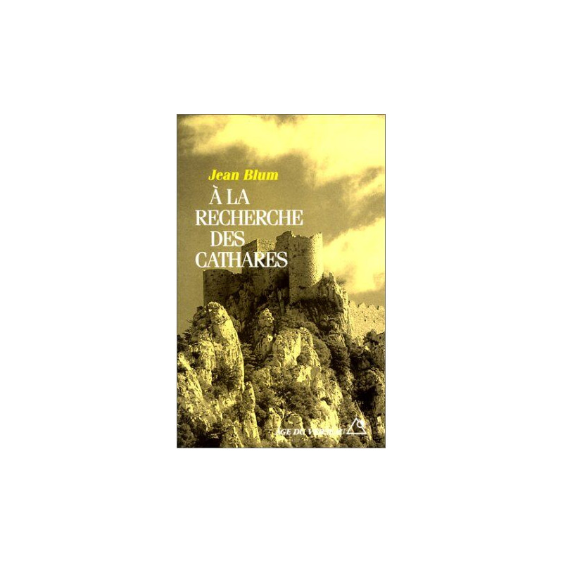 A la recherche des Cathares