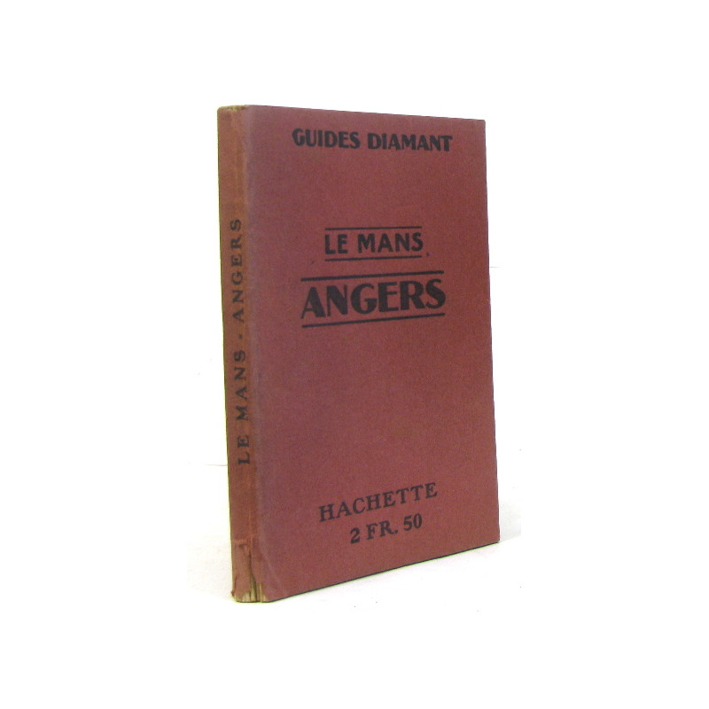 Guides diamant Le Mans - Angers