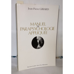 Manuel de parapsychologie appliquée