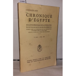 Chronique d'Égypte N°45-46 Bulletin périodique de la fondation...