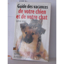 Guide des vacances de votre chien et de votre chat