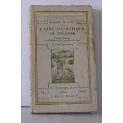 L'idée Pathétique et vivante. Pensées Choisies et Précédées D'une...
