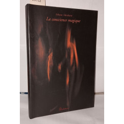 La conscience magique