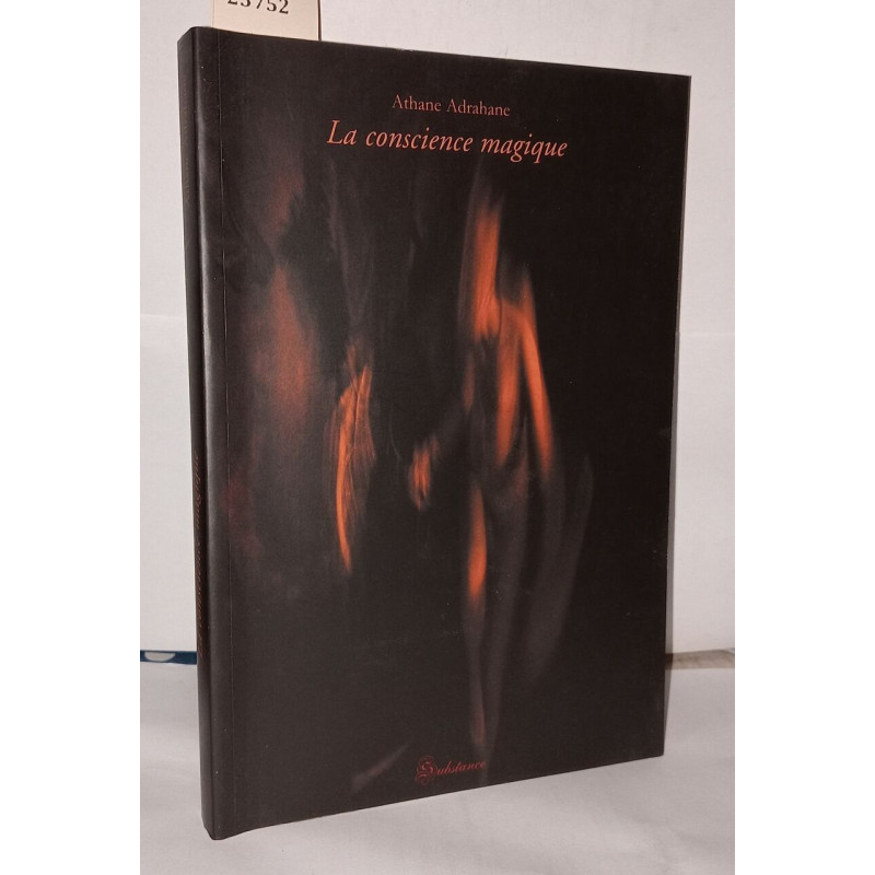La conscience magique