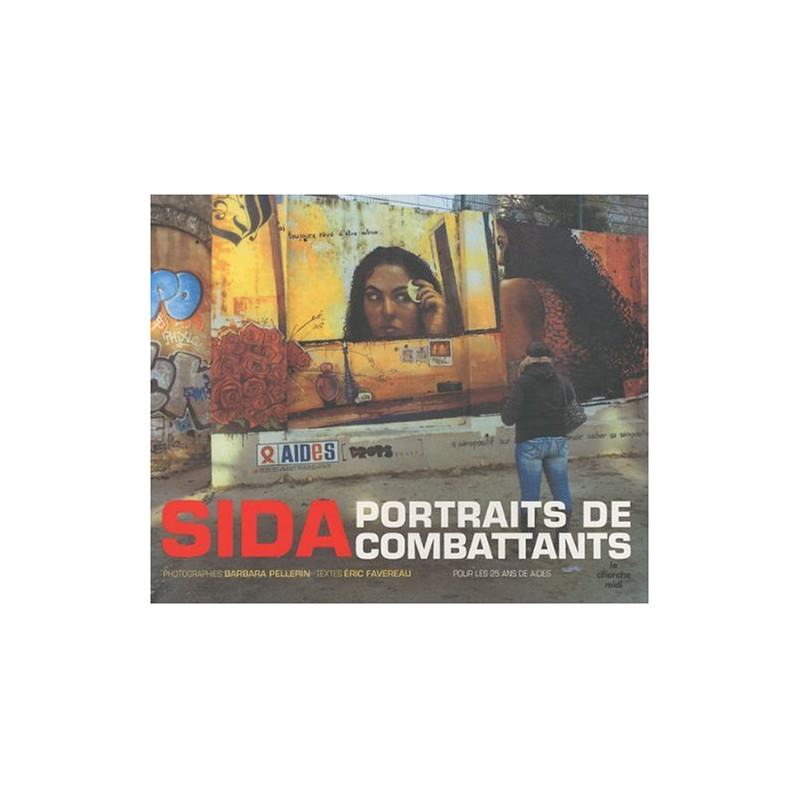 Sida : Portraits de combattants