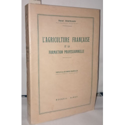 L'agriculture française et la formation professionnelle