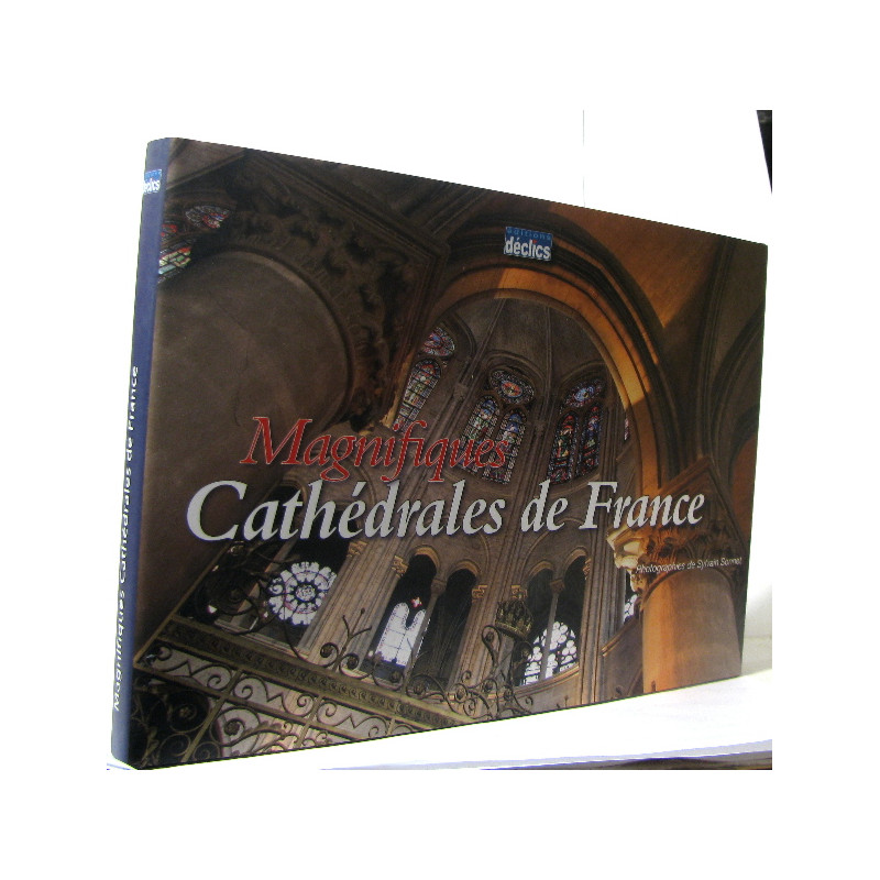 Magnifiques Cathédrales de France