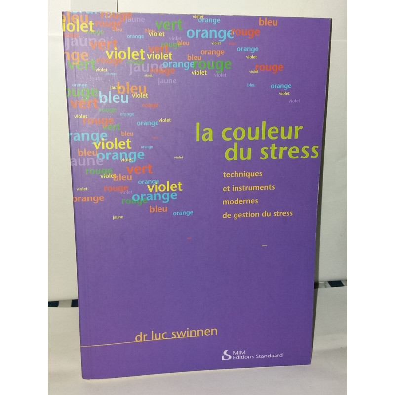 LA COULEUR DU STRESS